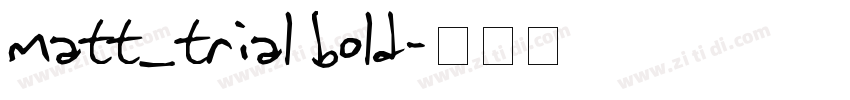 Matt_Trial Bold字体转换
